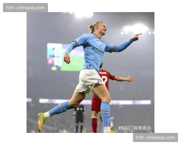 半场战报：哈兰德头球破门，曼城客场1-0暂时领先利物浦