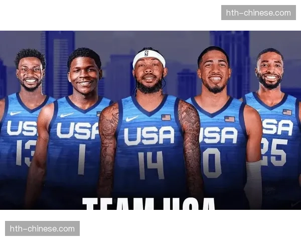 美国队训练营阵容公布:15名球员参与凤凰城集训